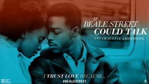 If Beale Street Could Talk is a 2018 American romantic drama film directed and written by Barry Jenkins, based on James Baldwin's novel of the same na...